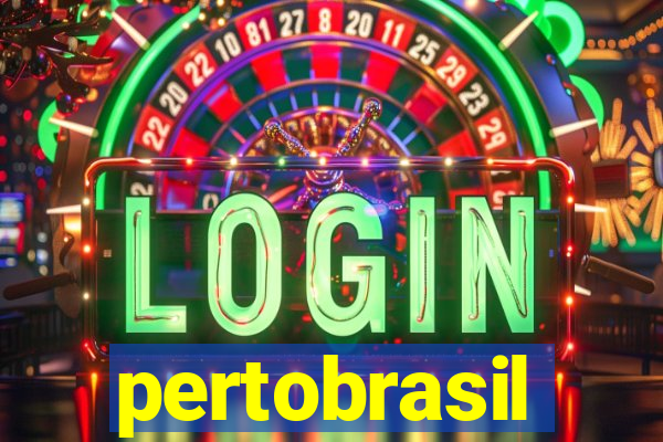 pertobrasil