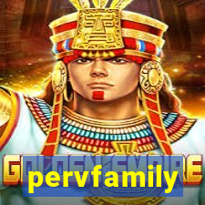 pervfamily