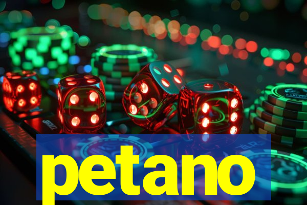 petano