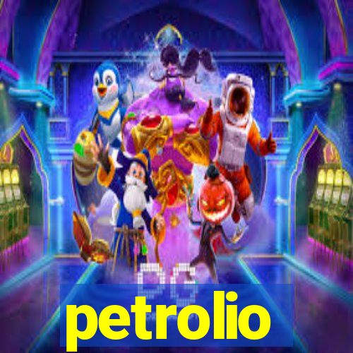 petrolio