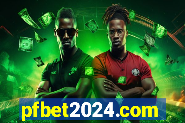 pfbet2024.com