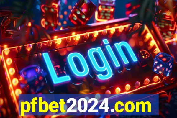 pfbet2024.com