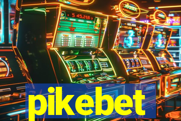 pikebet