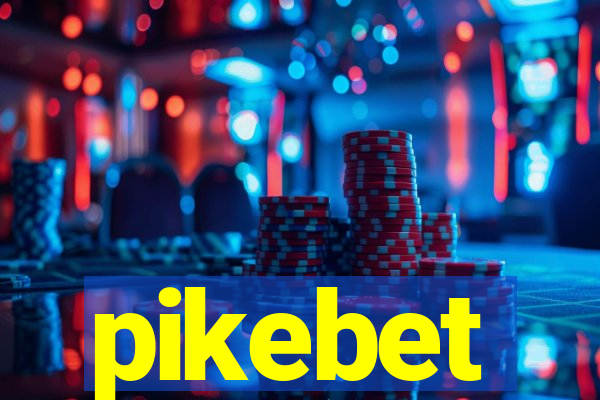 pikebet