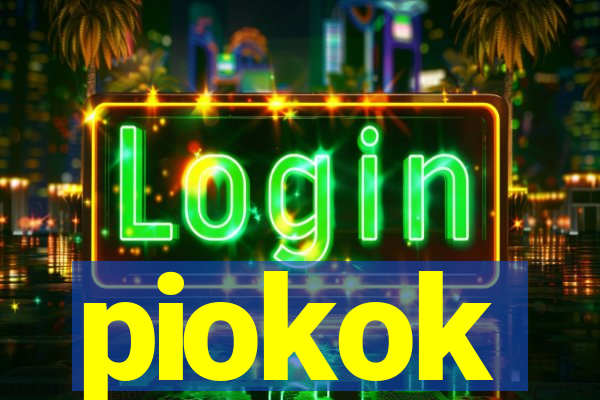 piokok