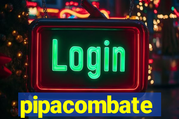 pipacombate