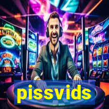 pissvids