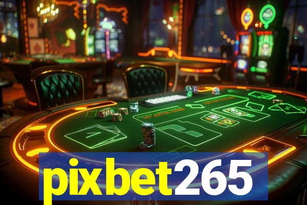 pixbet265