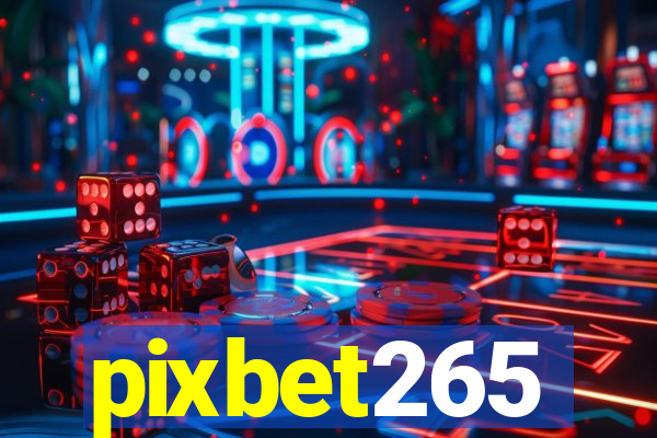 pixbet265