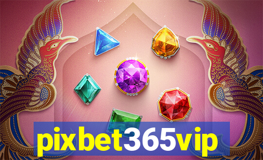 pixbet365vip