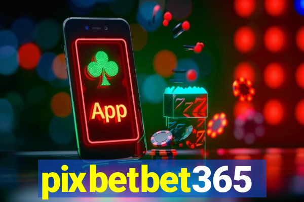 pixbetbet365