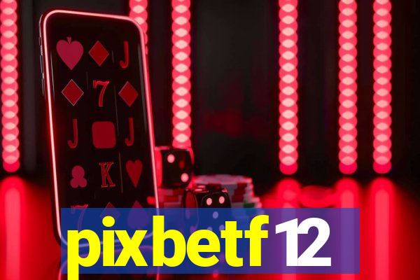 pixbetf12