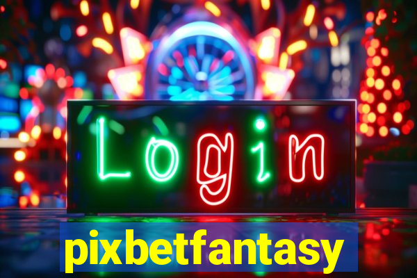 pixbetfantasy