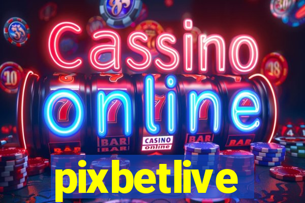 pixbetlive