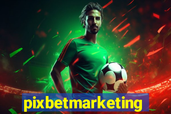 pixbetmarketing