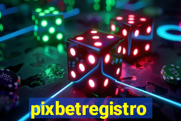 pixbetregistro