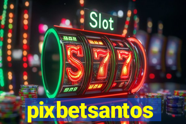 pixbetsantos