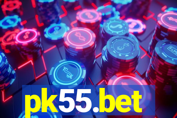 pk55.bet