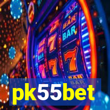 pk55bet