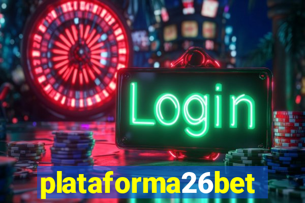 plataforma26bet