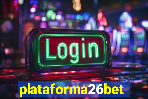 plataforma26bet