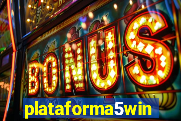 plataforma5win