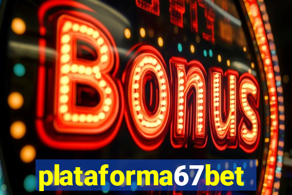 plataforma67bet.com