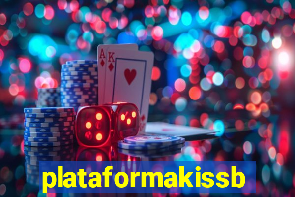 plataformakissbet.com