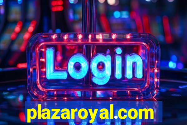 plazaroyal.com