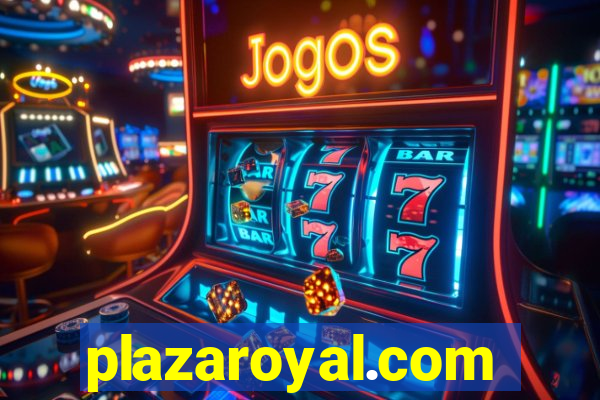 plazaroyal.com