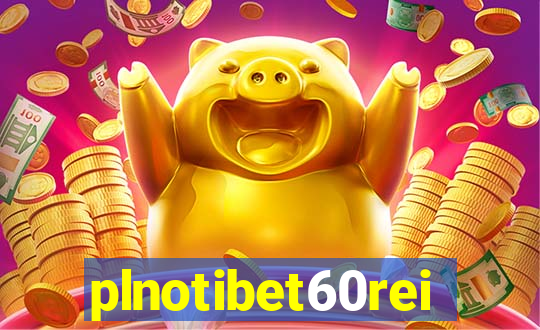 plnotibet60rei