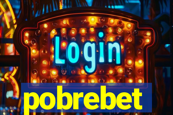 pobrebet