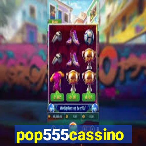 pop555cassino