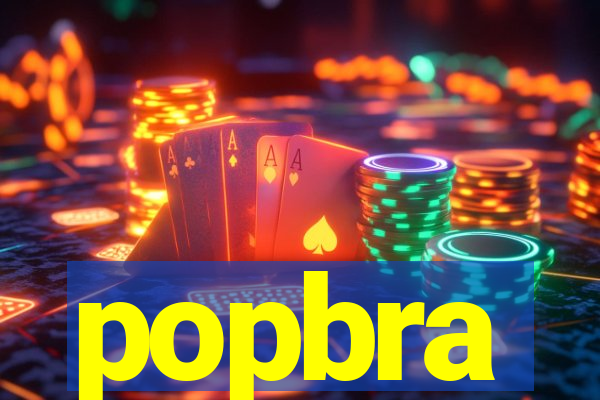 popbra