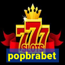 popbrabet