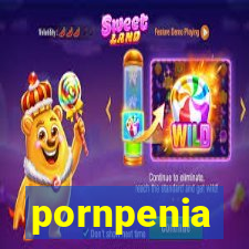 pornpenia