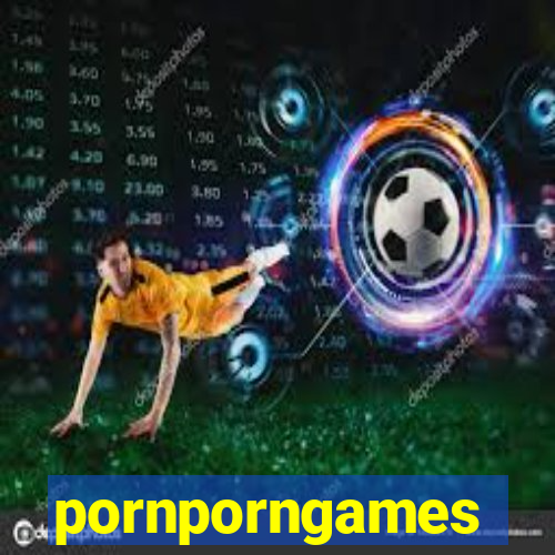 pornporngames