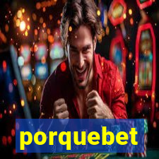 porquebet