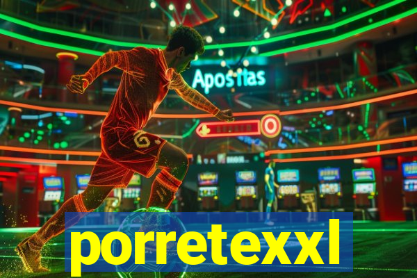 porretexxl