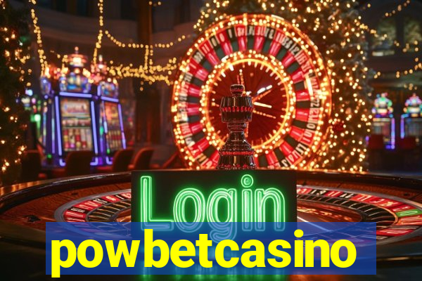 powbetcasino