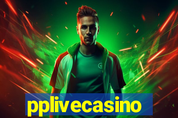 pplivecasino