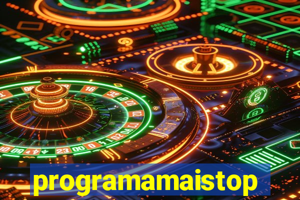 programamaistop