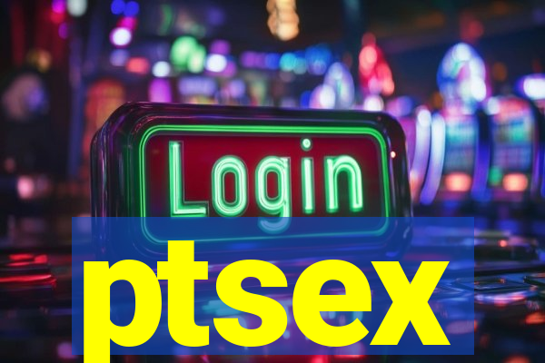 ptsex