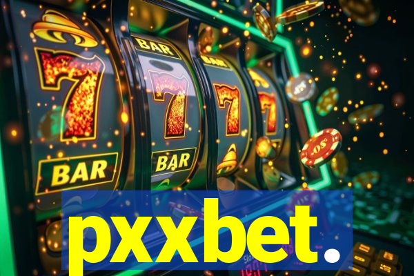 pxxbet.