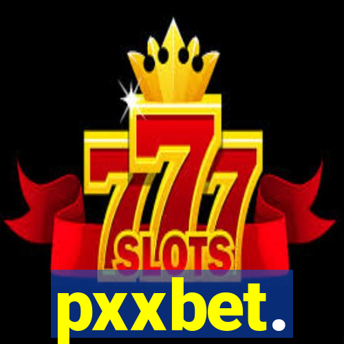 pxxbet.