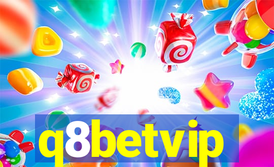 q8betvip