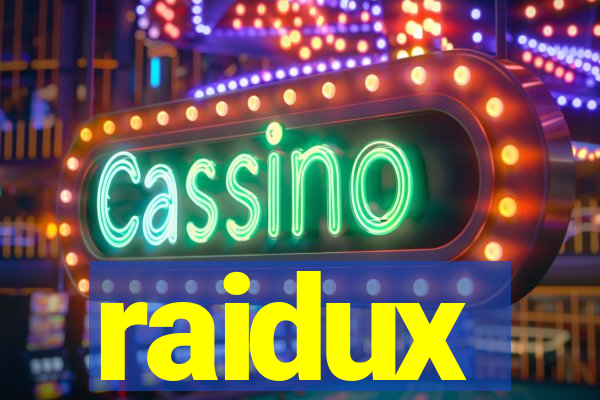 raidux