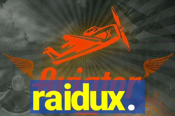 raidux.