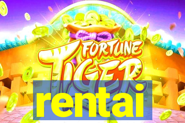 rentai