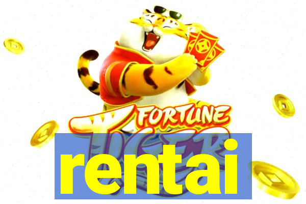 rentai